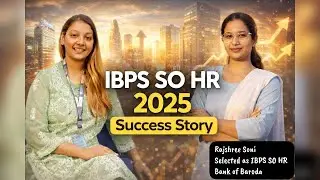 She Cleared IBPS SO HR 2025 Bank of Baroda &ndash; A Journey of Consistency & Belief