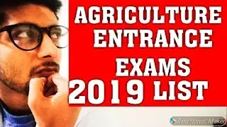 Agriculture Entrance Exams 2019 List Bsc agriculture Exams 2019
