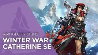 Vainglory Skins - Winter War Catherine SE Gameplay (Update 2.0)