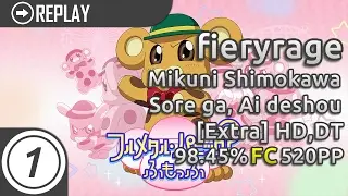 fieryrage | Mikuni Shimokawa - Sore ga, Ai deshou [Extra] | +HD,DT | FC 98.45% 520pp #3