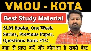 VMOU- Kota || Best Study Material For VMOU- Kota, SLM Books, One Week Series Etc. From Whom Shoul...