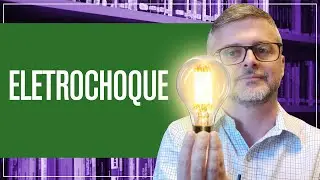 Eletrochoque para tratar depressão e catatonia