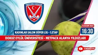 DOKUZ EYL&Uuml;L &Uuml;NİVERSİTESİ - METPACK ALANYA YILDIZLARI (CANLI) ᴴᴰ