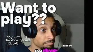 COME PLAY! UR INVITED! EVERY FRI! 5-8  #Stream #jackboxstream #jackboxgames #fyp #partygames