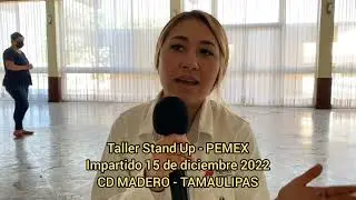 GIRA PEMEX - Testimonio - STAND UPCD MADERO, TAMAULIPAS
