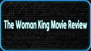 The Woman King Movie Review