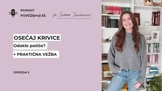 Osećaj krivice - odakle dolazi i &scaron;ta da radim sa njom?