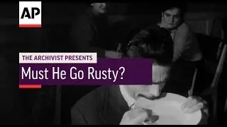 Must He Go Rusty? 1957 | Archivist Presents # 80