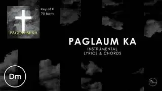 PAGLAUM KA (Instrumental) | Lyrics and Chords | Rhema Band