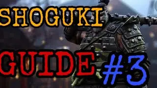 | For Honor FR | GUIDE sur SHOGUKI en mode ENTAINEMENT sur PC