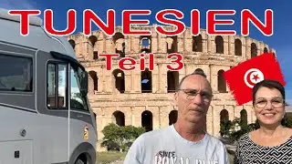 Überwintern in Tunesien mit dem Wohnmobil, Teil 3 (El Djem bis Djerba)