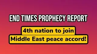 End-Times Middle-East Peace Treaty Update