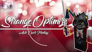 StrangeOptimize {Auto Duels Montage #2}