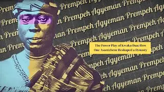 The Man Who Rewired a Kingdom: How Kwaku Dua Rewrote Asante&rsquo;s Royal Bloodline