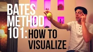 Bates Method 101: How To Visualize