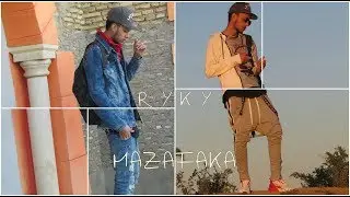 RYKY - Mazafaka (Clip Official)