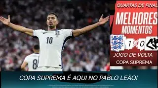 INGLATERRA 1 X 0 CASA BRAWL - QUARTAS DE FINAL (JOGO DE VOLTA) | O belligol decidiu p&ocirc;!👀!