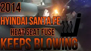Hyundai Santa FE Heated Seat Issue