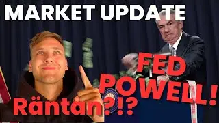 R&Auml;NTEBESKED USA & FED POWELL PRESSKONFERENS!!  B&ouml;rssnack, Teknisk analys & Q/A
