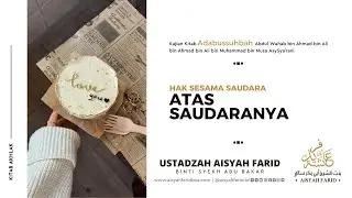 Kajian Ajalatussibaq  | Ustadzah Aisyah Farid