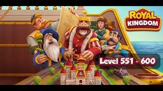 Royal Kingdom walkthrough longplay (Level 551 - 600) - Complete Iron Forge (District 2 World 2)