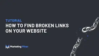 How to Find Broken Links on Your Website
