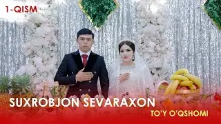 SUXROBJON & SEVARAXON TO'Y 1-QISM | MEGA MEDIA
