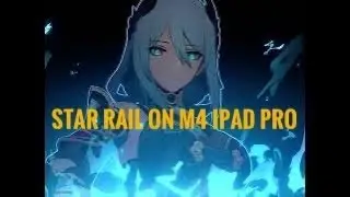 Honkai Star Rail on IPAD Pro 2024 M4