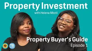 Is Property a Smart Investment? | FNB Namibia Property Buyer's Guide - Episode 1
