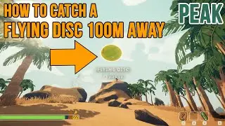 How to Catch a Flying Disc from 100m Away in PEAK for the Ultimate Badge Achievement and Visor 🥏