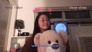 sleep alone 😴 by est&eacute;e evangeline (lyric video) *very professional*