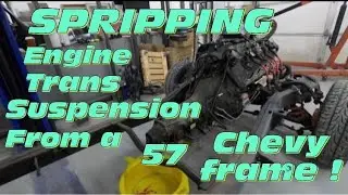 LS SWAPPED 1957 CHEVY FRAME SWAP - PART 2 engine and transmission remove- frame stripped for parts!!