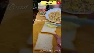 Cheese Corn Sandwich 🥪 Recipe #shorts #cheesecornsandwich