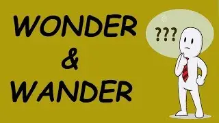 The #1 Mistake People Make with WONDER and WANDER