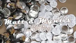 Matt and Mynts Wedding HIGHLIGHT June 6th 2015