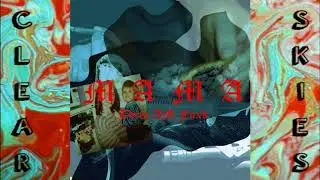 Three AM Fuxk - M A M A