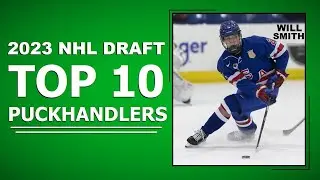 2023 NHL DRAFT TOP-10 STICK HANDLERS with highlights