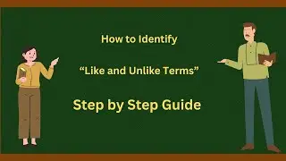 Like and Unlike terms | Algebra | #maths #viral #mathematics #mathstricks #easy #hacks #education
