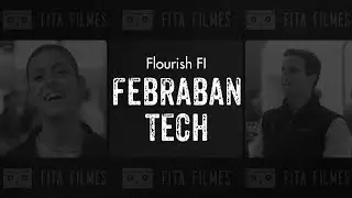 Flourish - Febraban Tech