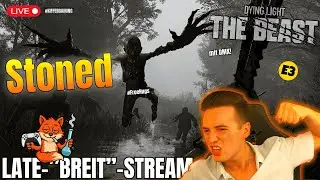 DYING LIGHT: THE BEAST 🧟 ABER ICH BIN STONED 🗿 | E3 | #Kiffergaming