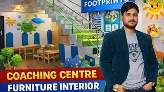 Footprints School Interior Work & Kids Furniture Design|Modern & Safe School Setup #FootprintsSchool