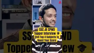 SSC JE Topper Interview 🎓 | Civil Top 4 Subjects to Boost Your Score 📈 #SSCJE #CPWD #CivilEngg