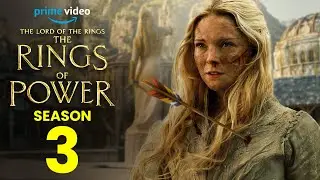 The Rings Of Power Season 3 Trailer | Release Date | Plot | Everything We Know So Far!!