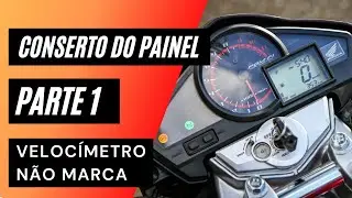 CONSERTO DO VELOCIMENTRO/PAINEL DA CB 300 - PARTE 1/2