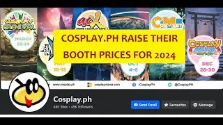 Cosplay.PH Raise Their Booth Prices. Everyone Hated That. #BoothRent #BoothRental