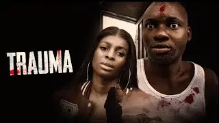 TRAUMA - Short Nigerian movie starring MCLION ,Bose Emerald ,Mr six