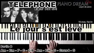 TELEPHONE - Le jour s'est levé - Leçon de piano