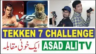 Tekken 7 Live Challenge at Asad Ali TV, Best Fighting Game Ever