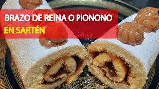 BRAZO DE REINA O PIONONO EN SARTÉN