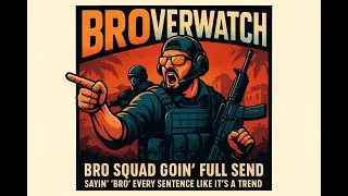 Broverwatch